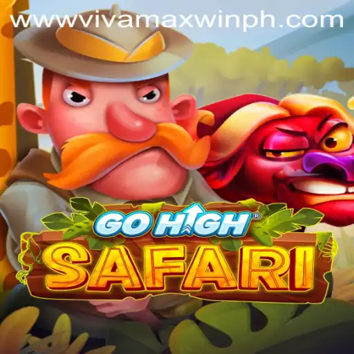 Exploring the Thrilling World of GoHighSafari: A Journey Through Vivamax Win
