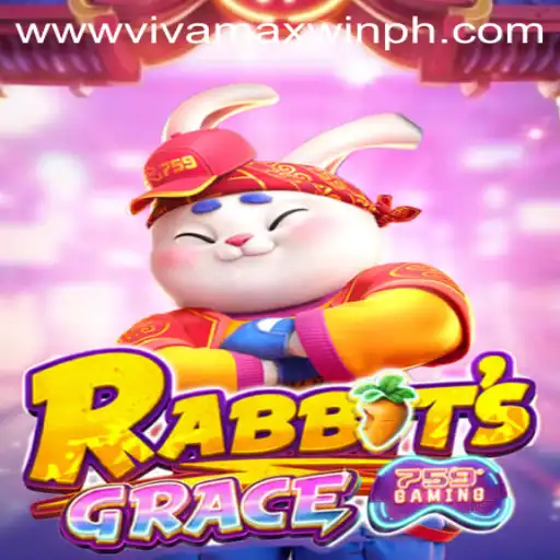 RabbitsGrace Unveiled: A Journey Through the Enchanting World of Vivamax Win